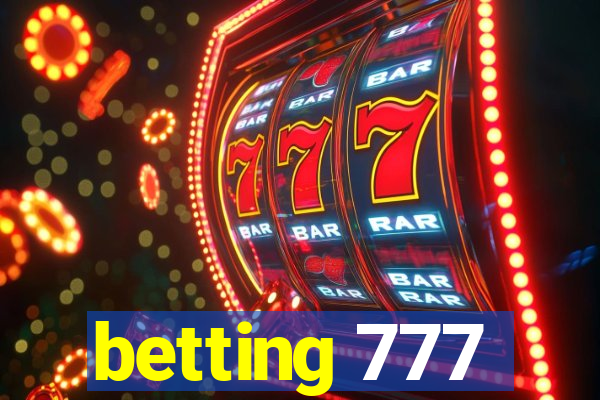 betting 777