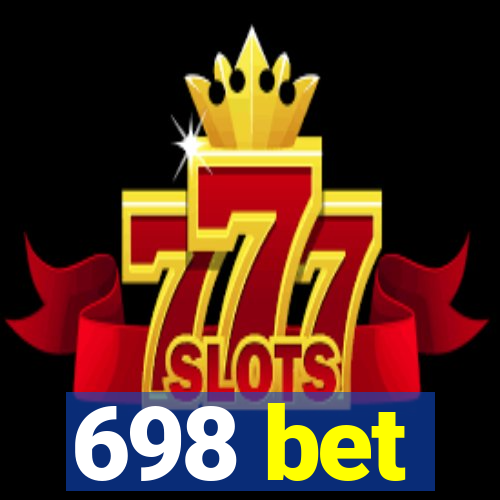 698 bet