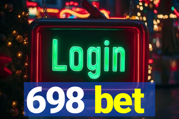 698 bet