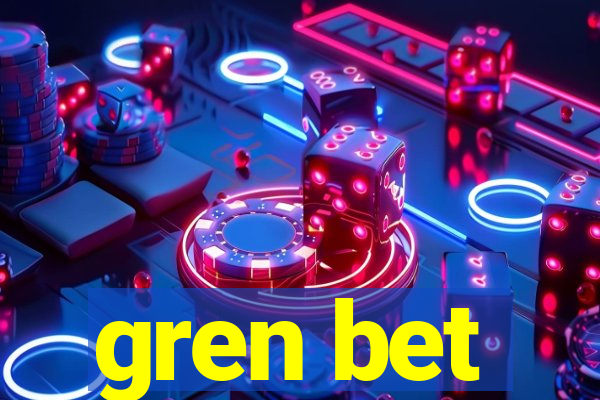 gren bet