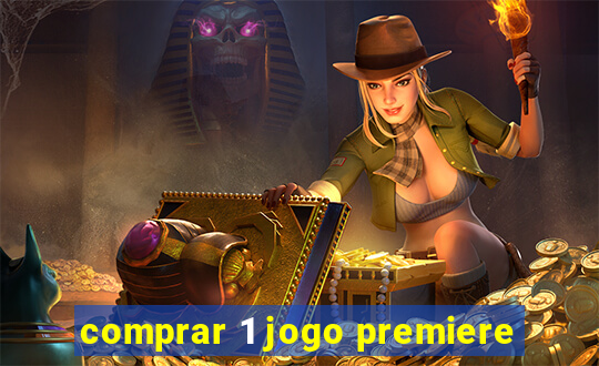 comprar 1 jogo premiere