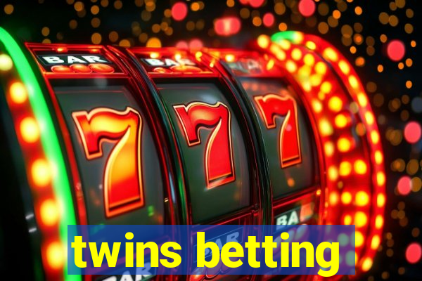 twins betting