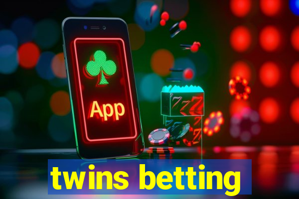 twins betting