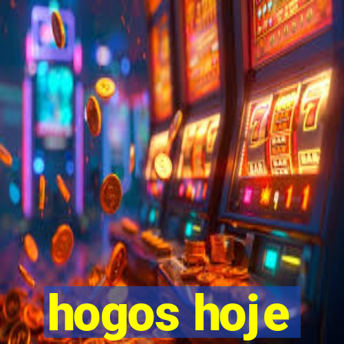 hogos hoje