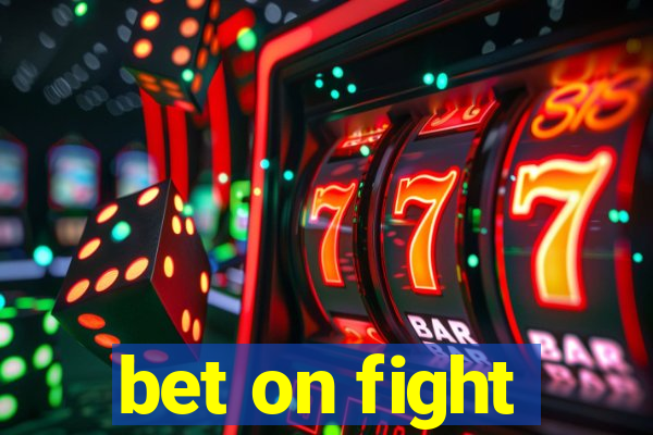 bet on fight