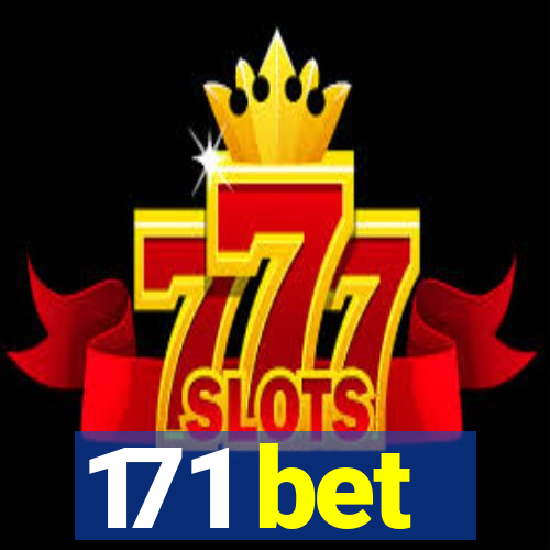 171 bet