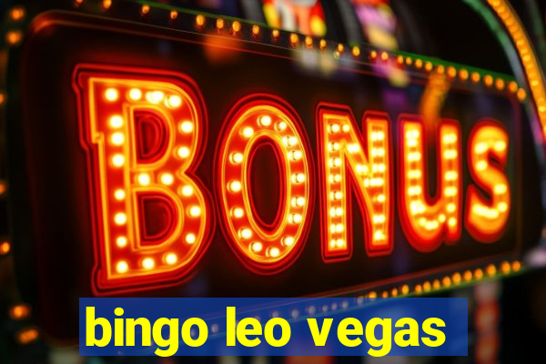 bingo leo vegas