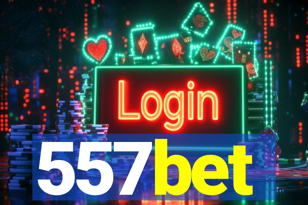 557bet