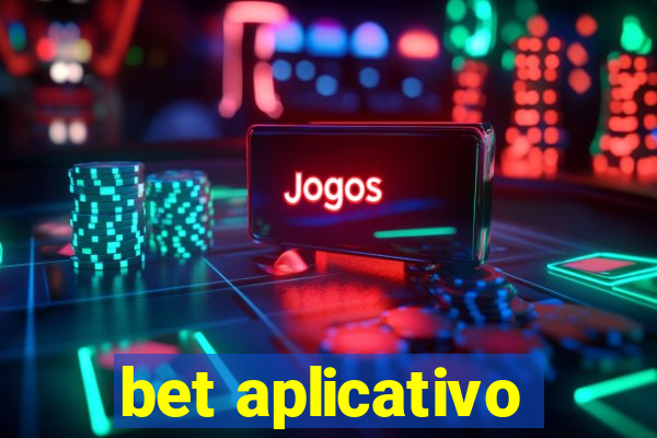 bet aplicativo