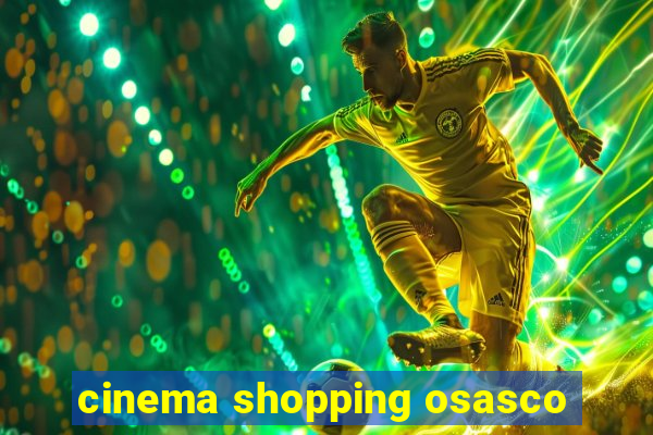 cinema shopping osasco