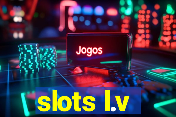 slots l.v