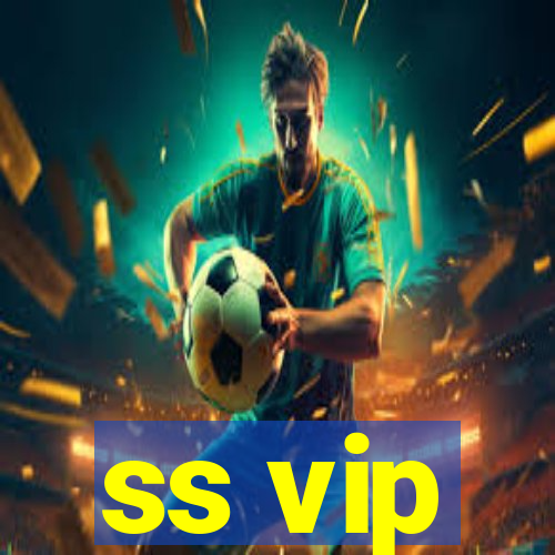 ss vip