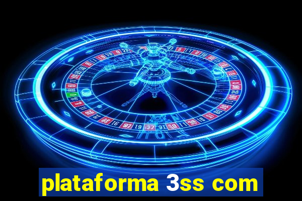 plataforma 3ss com