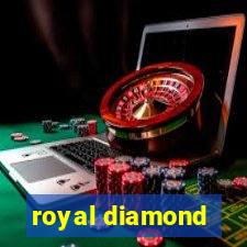 royal diamond