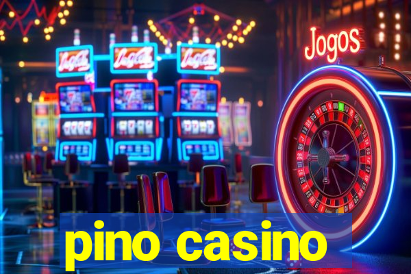 pino casino