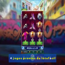 4 jogos prontos da lotofácil