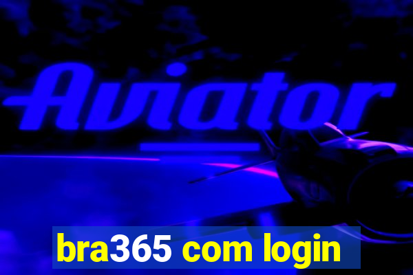 bra365 com login