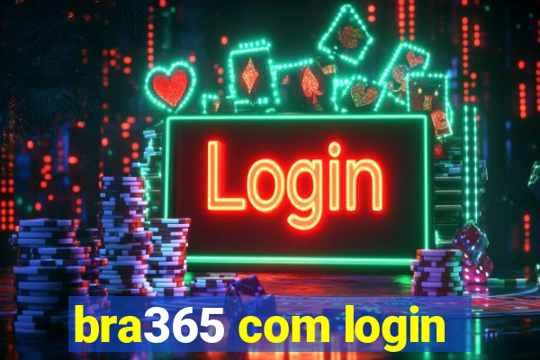 bra365 com login