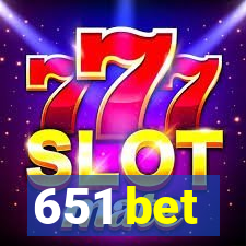 651 bet