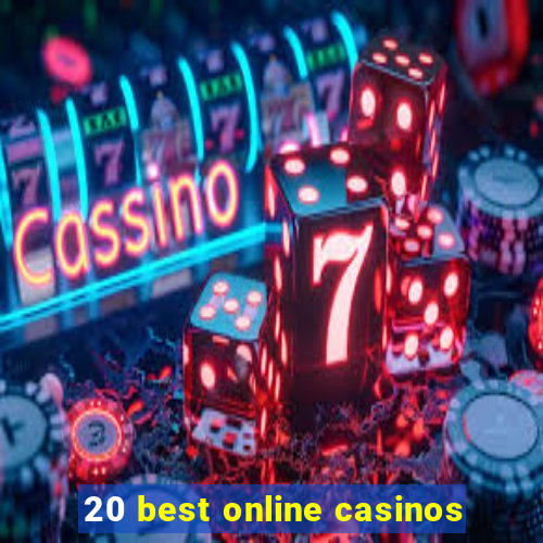 20 best online casinos