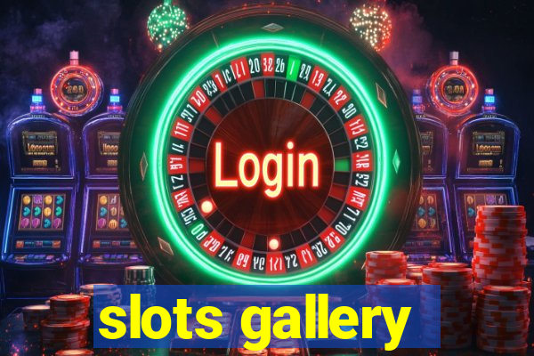 slots gallery