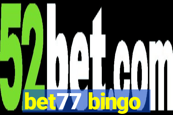 bet77 bingo