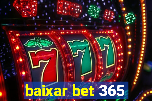 baixar bet 365