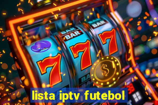 lista iptv futebol