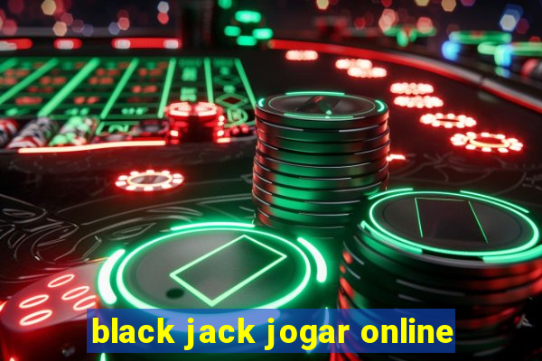 black jack jogar online