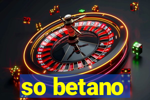 so betano