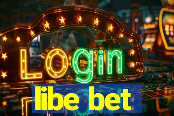 libe bet