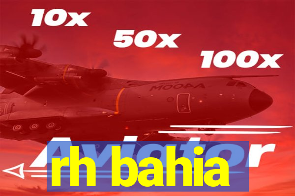 rh bahia