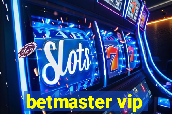 betmaster vip