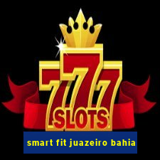 smart fit juazeiro bahia