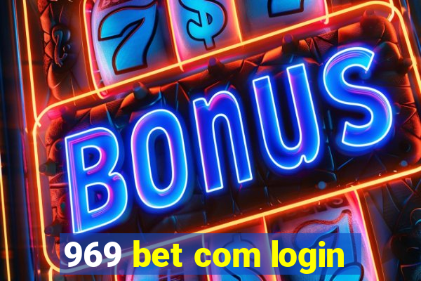 969 bet com login