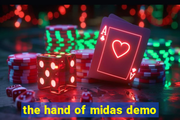 the hand of midas demo