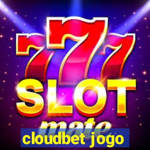 cloudbet jogo