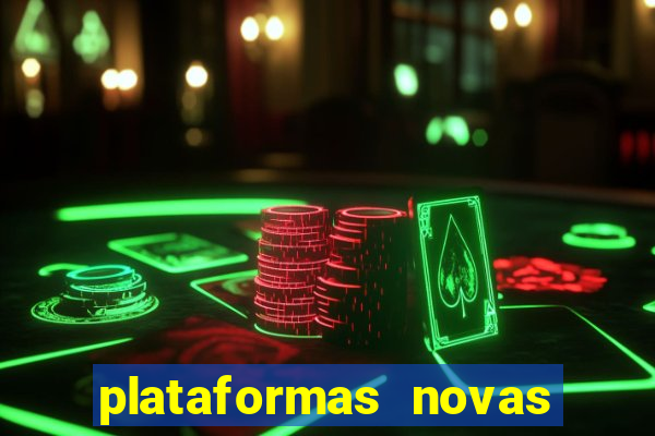 plataformas novas de apostas