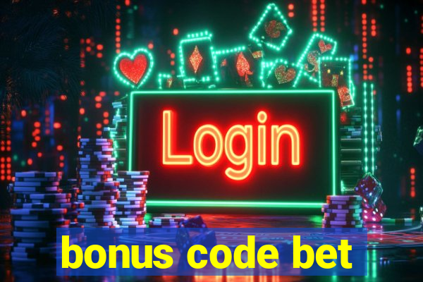 bonus code bet