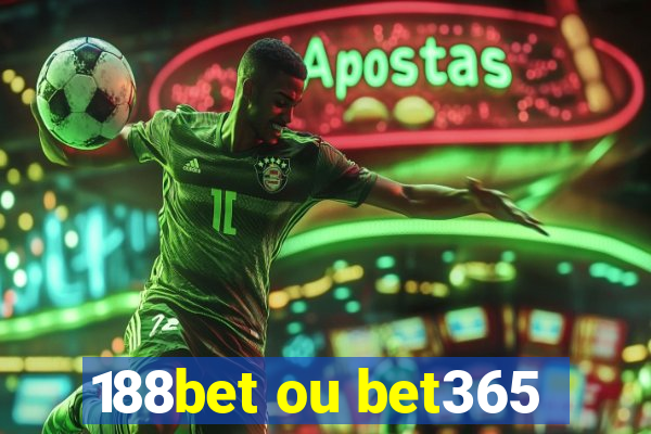 188bet ou bet365