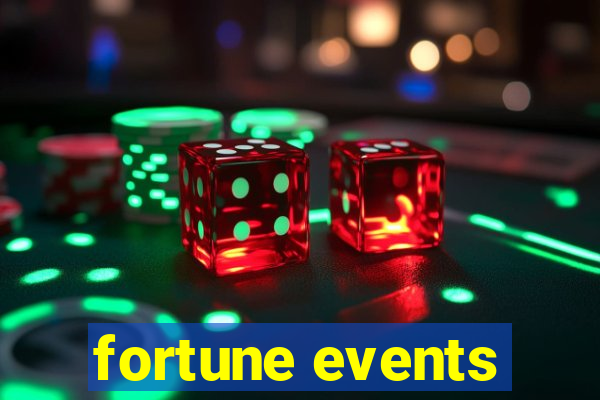 fortune events