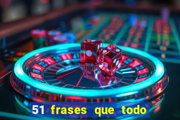 51 frases que todo mineiro fala