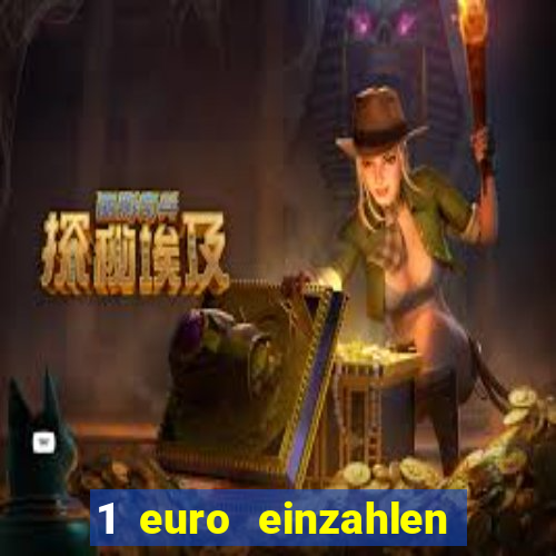 1 euro einzahlen casino 2019