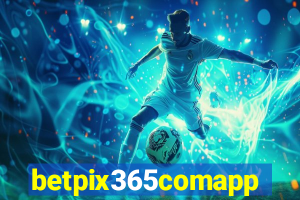 betpix365comapp