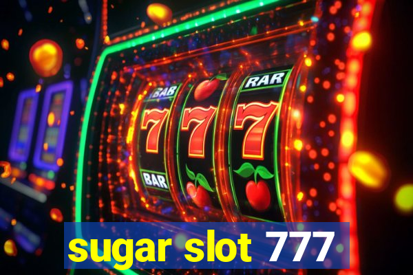 sugar slot 777