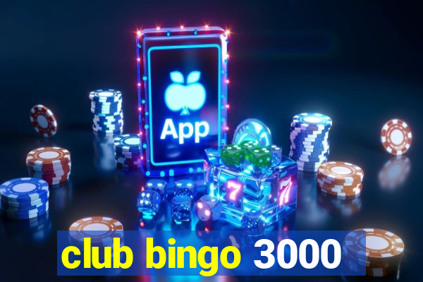 club bingo 3000