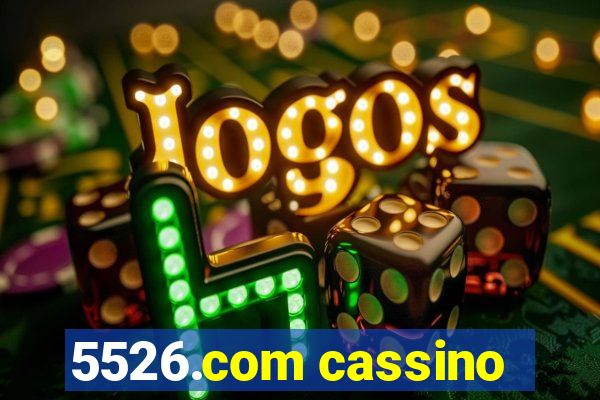 5526.com cassino