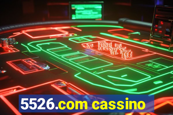 5526.com cassino