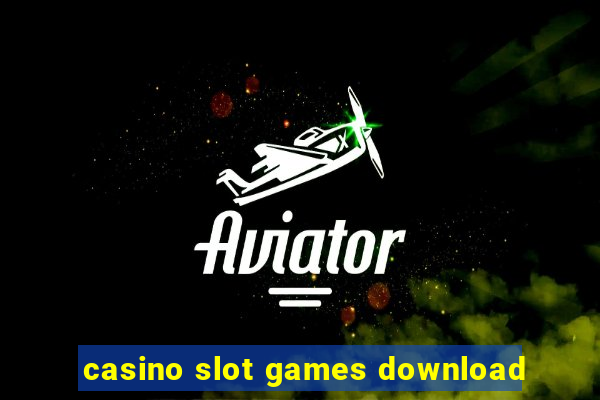 casino slot games download