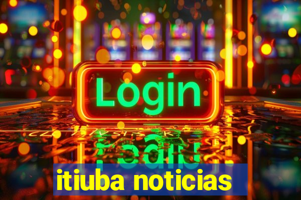 itiuba noticias